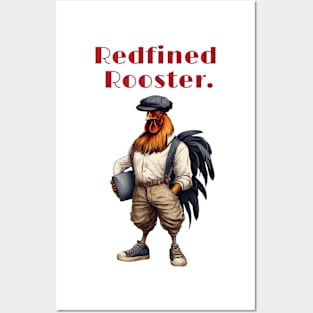 Redfined Rooster, Posters and Art